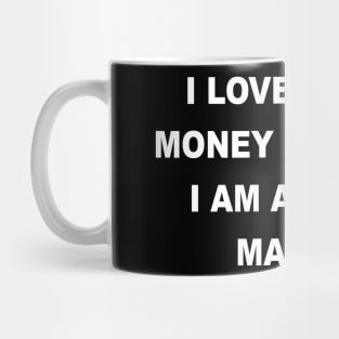 I AM A MONEY MAGNET Mug